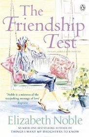The Friendship Test. Elizabeth Noble
