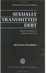 Sexually Transmitted Debt: Surety Experience and English Law (Oxford Socio-Legal Studies)