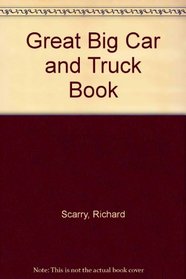 Great Big Car and Truck Book
