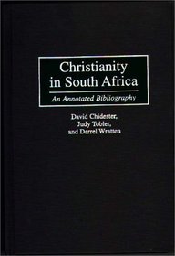 Christianity in South Africa: An Annotated Bibliography (Bibliographies and Indexes in Religious Studies)