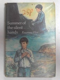 Summer Of The Silent Hands