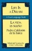 Life Is a Dream/La Vida es Sueno : A Dual-Language Book (Dual-Language Book)