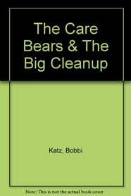 The Care Bears & The Big Cleanup