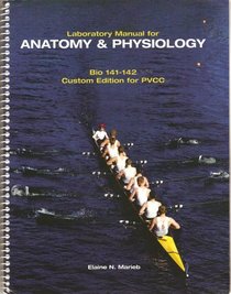 Laboratory Manual for Anatomy & Physiology - Bio 141-142