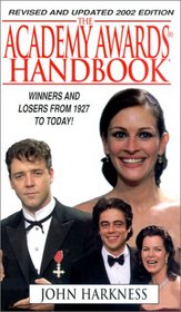 The Academy Awards Handbook 2002 (Academy Awards Handbook)