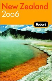 Fodor's New Zealand 2006 (Fodor's Gold Guides)