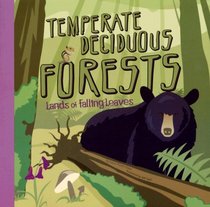 Temperate Deciduous Forests: Lands of Falling Leaves (Amazing Science: Ecosystems)