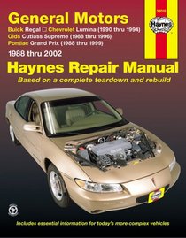 Haynes Repair Manuals: GM Buick Regal Chevrolet Lumina 1990-1994 Olds Cutlas Supreme & Pontiac Grand Prix 1988-1999