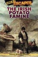 Irish Potato Famine (Great Escapes)