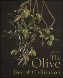 The Olive, Tree of Civilization
