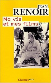 Ma vie et mes films (French Edition)