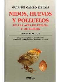 Guia de Campo de los Nidos, Huevos y Polluelos de Aves Espana y d e Europa