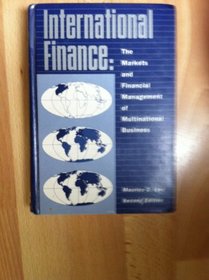 International Finance: The Markets and Financial Management of Multinational Business (McGraw-Hill Series in Finance)