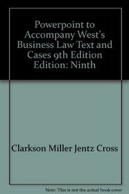 Powerpoint to Accompany West's Business Law Text and Cases 9th Edition
