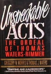 Unspeakable Acts: The Ordeal of Thomas Waters-Rimmer