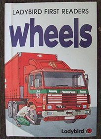 Wheels: First Readers (Ladybird First Readers)