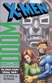 The Chaos Engine : Book 1 (X-Men: Doctor Doom)