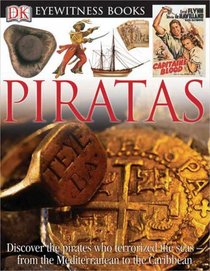 Piratas (DK Eyewitness Books)