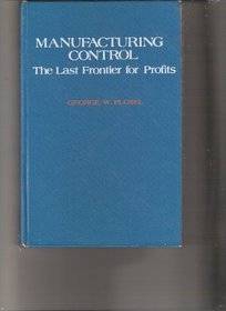 Manufacturing control: the last frontier for profits
