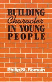 Building Character in Young People