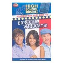 Bonjour, Wildcats (High School Musical Stories from East High)