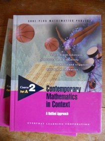 Contemporary Mathematics in Context: Course 2 Part A
