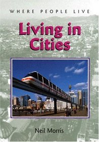 Living in Cities (Where People Live)