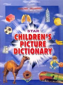 Star Children's Picture Dictionary: English-Gujarati (English and Gujarati Edition)