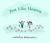Just Like Heaven: A Mutts Children's Book