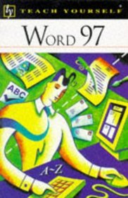 Word 97 (Teach Yourself Computing S.)