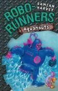 Aquanauts (Robo-runners)