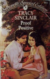 Proof Positive (Silhouette Special Edition, No 493)