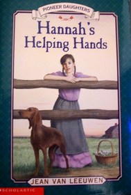 Hannah's Helping Hands (Pioneer Daughters)