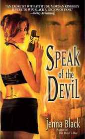 Speak of the Devil (Morgan Kingsley, Bk 4)