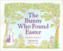 Bunny Who Found Easter