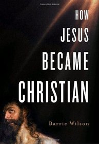 How Jesus Became Christian