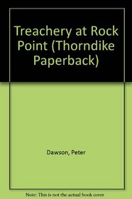 Treachery at Rock Point (G K Hall Large Print Book Series (Paper))