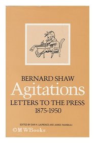 Agitations:  Letters to the Press, 1875-1950