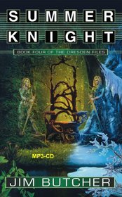 Summer Knight (Dresden Files, Bk 4) (Unabridged MP3 CD)