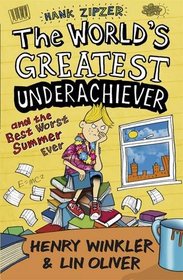 Hank Zipzer: The World's Greatest Underachiever and the Best Worst Summer Ever: v. 8