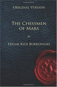 The Chessmen of Mars - Original Version
