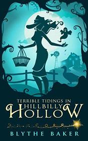 Terrible Tidings in Hillbilly Hollow (Ozark Ghost Hunter Mysteries)