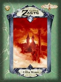 Gary Gygax's Castle Zagyg II: The Upper Works Boxed Set (Castles & Crusades)