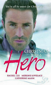 Christmas with a Hero: I'll Be Home / A Bridge for Christmas / The Wingman's Angel