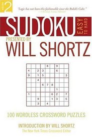 Sudoku Easy to Hard, Vol 2 : 100 Wordless Crossword Puzzles
