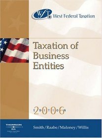 West Federal Taxation 2006: Business Entities, Professional Version (West Federal Taxation Business Entities)