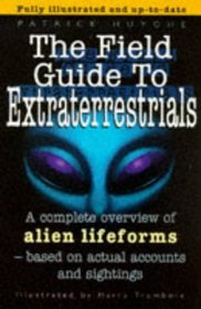 The Field Guide to Extraterrestrials