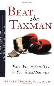 Beat the Taxman: Easy Ways to Save in Your Small Business
