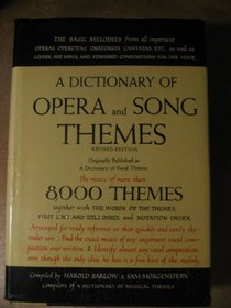 A Dictionary of Opera and Song Themes, Revised Edition
