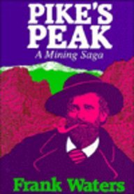 Pike's Peak: a family saga (Books I, II, and III)